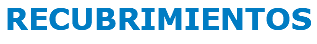 RECUBRIMIENTOS